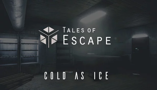 Tales of Escape: Cold as Ice